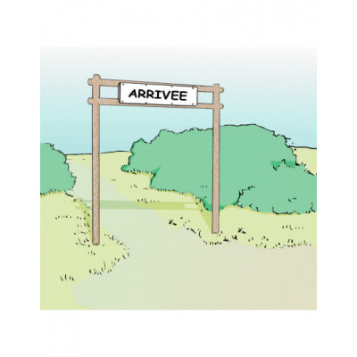 Panneau arrivée parcours...